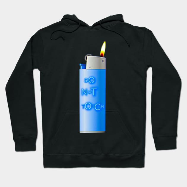 Do Not Touch My Lighter Hoodie by ROLLIE MC SCROLLIE